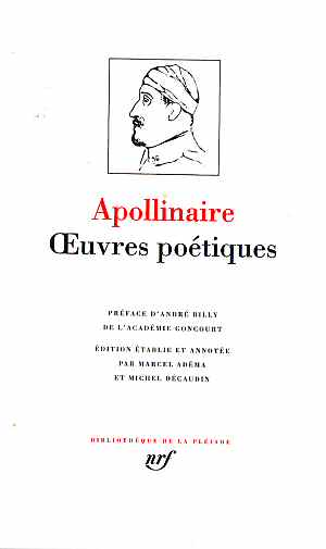 Oeuvres Po�tiques (Guillaume Apollinaire 1901-1918 - Ed. 2001)